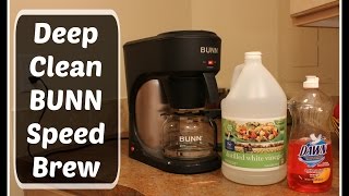 HOW TO:  Deep Clean BUNN Speed Brew coffee maker using vinegar