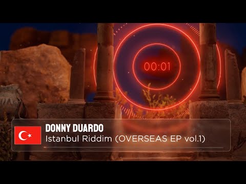 Donny Duardo - Istanbul Riddim [OVERSEAS EP vol.1]