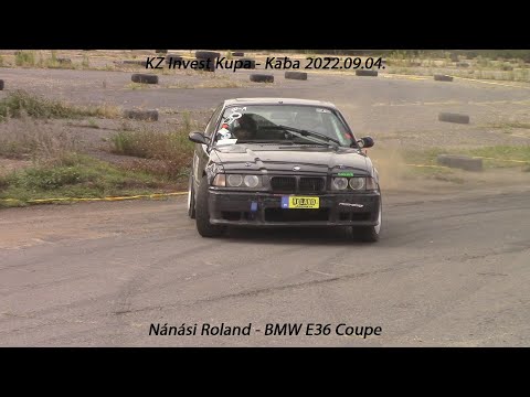 Nánási Roland - BMW E36 Coupe KZ Invest Kupa - Kaba 2022.09.04.