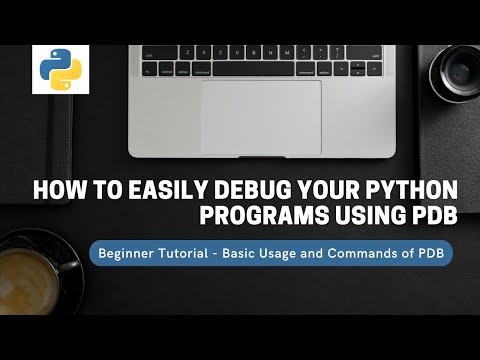 Python Debugging Module Every Beginner Should Know Dynamic Debugging With Pdb