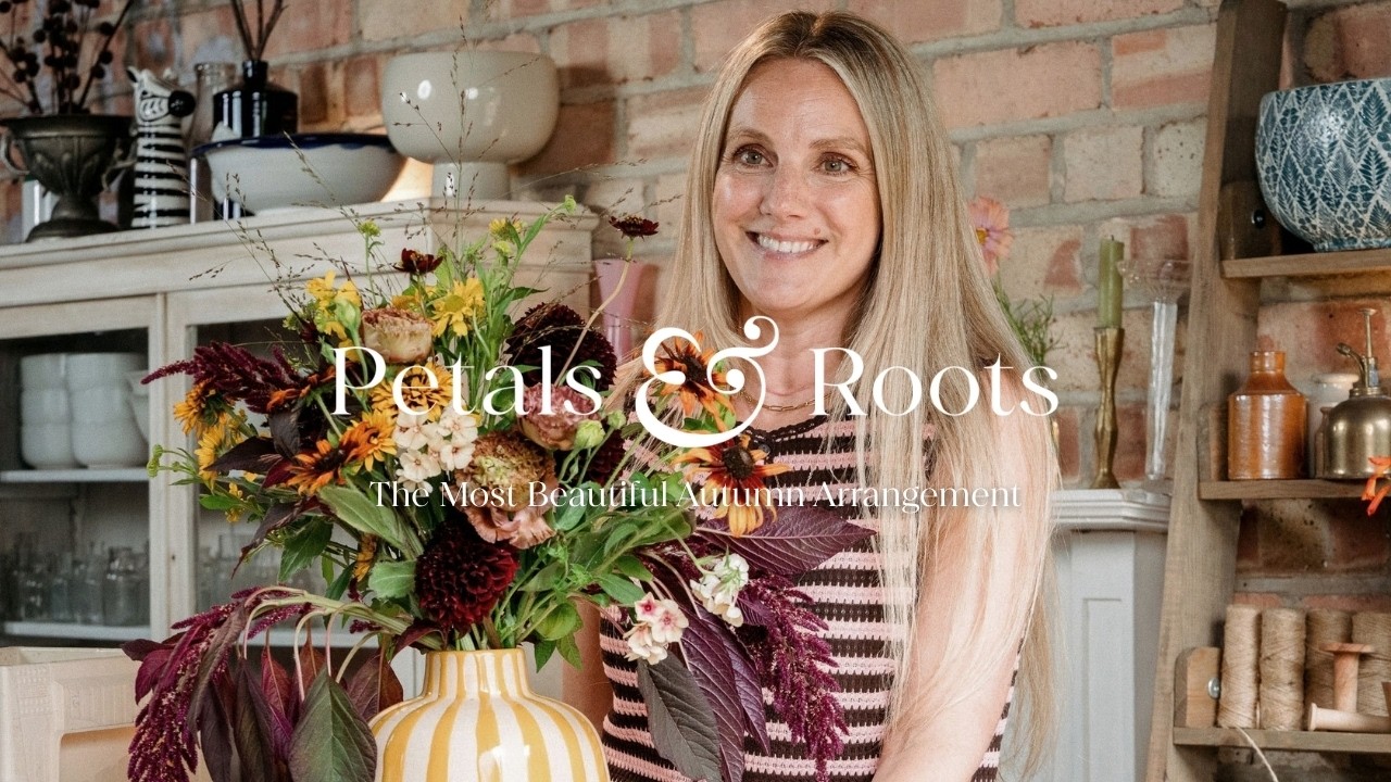 The Most Beautiful Autumn Arrangement | Petals & Roots: Episode 58 - YouTube