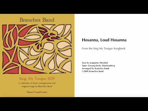 Hosanna Loud Hosanna - Misc Praise Songs