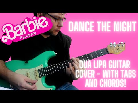 Dance The Night - Dua Lipa - Barbie Movie Guitar Cover/Lesson with TABS AND CHORDS!