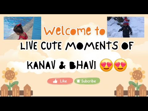 Kanav & Bhavi LIVE 😄 | Kids Making Your Day Better Non-Stop!