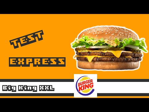 Big King XXL - Burger King - Test Express