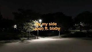 Download lagu Joon ft. bixby - by my side (lyrics terjemahan indonesia) mp3 Download lagu Joon ft. bixby - by my side (lyrics terjemahan indonesia) mp3