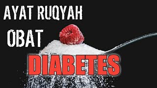 Download lagu AYAT RUQYAH UNTUK PENYAKIT GULA (DIABETES) RASAKAN KHASIYATNYA mp3