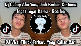 Download lagu DJ ENOUGH I'M THE VICTIM OF YOUR LOVE || REMEMBER YOU, THE LATEST VIRAL TIKTOK BOOTLEG OF 2025!! mp3