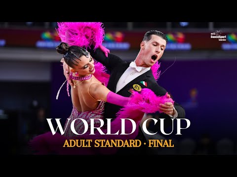 FINAL |  2025 WDSF World Cup Adult Standard | Chengdu 🇨🇳