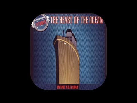 Mythos 'N DJ Cosmo - The Heart Of The Ocean [1999]