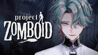 【Project Zomboid】Restart【NIJISANJI EN | Freodore】
