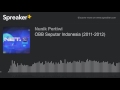 OBB Seputar Indonesia 2011 2012 Made With Spreaker