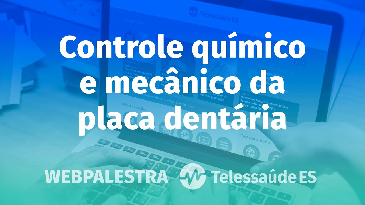 Webpalesta: Controle químico e mecânico da placa dentária