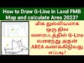 How to draw G-Line in Land FMB Map in tamil | நில வரைபடத்தில் Gline வரைவது எ