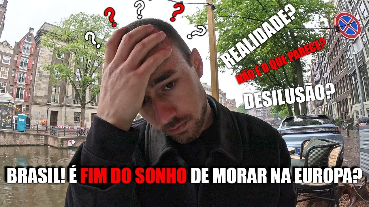 A verdade sobre morar na Europa depois de sair do Brasil (história real)