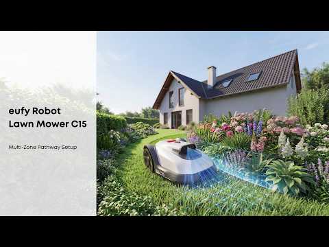 eufy Robot Lawn Mower C15 Multi-Zone Pathway Setup