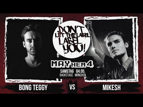 Bong Teggy vs Mikesh