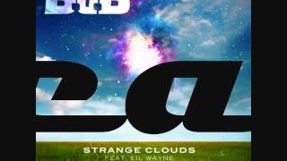 Strange Clouds-B.O.B. feat. Lil Wayne [Explicit, HQ]