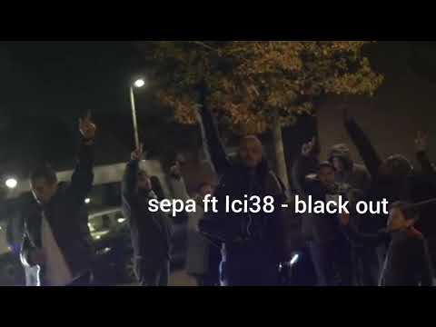 Sepa ft Ici38 - black out (leaked)