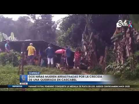 Noticias | Tragedia en Chiriquí: Dos niñas mueren arrastradas por quebrada en la comarca Ngäbe Buglé