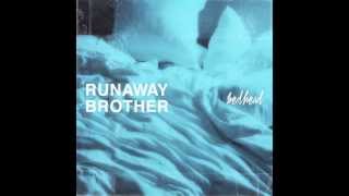 Runaway Brother - Jumpin the Gunn Neurotic