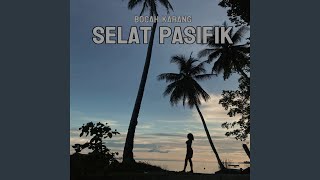 Download lagu SELAT PASIFIK mp3