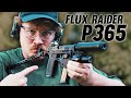 The Flux Raider p365 - The Sig P365, But Better