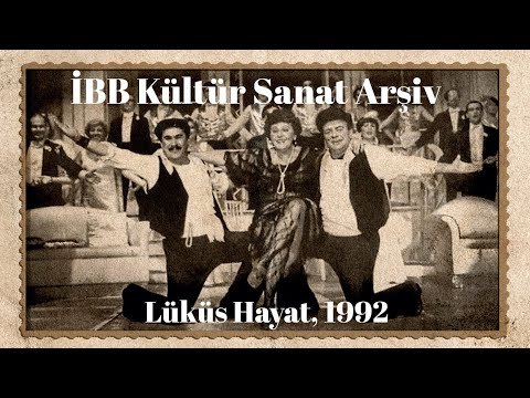Cemal Reşit Rey'in Unutulmaz Eseri "Lüküs Hayat" 3 Kasım 1992