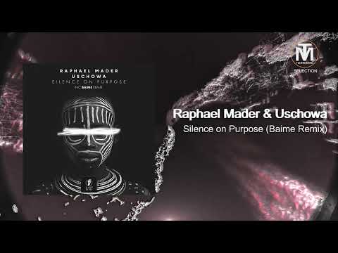 Raphael Mader & Uschowa - Silence on Purpose (Baime Remix) [Lost on You]