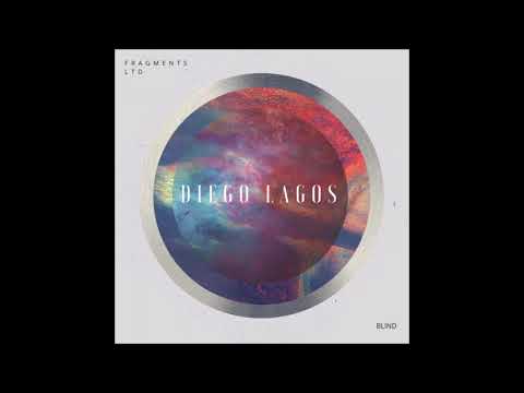 Diego Lagos - Blind (Original Mix) [Fragments LTD]