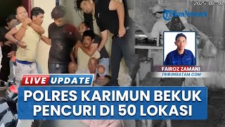 Pencuri 50 Titik Lokasi di Karimun Berhasil Diungkap, Tim Resmob Polres Sukses Ringkus Pelaku
