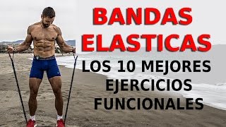 🔴 Los 10 mejores EJERCICIOS FUNCIONALES - BANDAS ELÁSTICAS