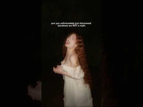 pov you unfortunately just discovered Banshees are real…