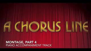 Montage, Part 4 - A Chorus Line - Piano Accompaniment/Rehearsal Track