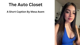 The Auto Closet // TG Caption