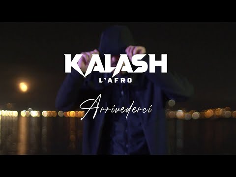 Kalash l'afro - Arrivederci