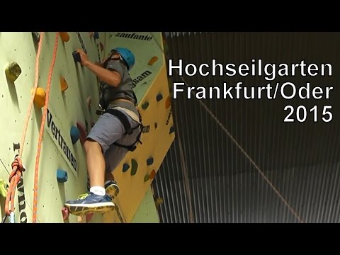 Hochseilgarten Frankfurt/Oder 2015 - Hauptfilm