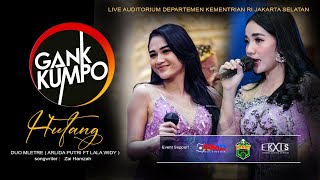 Download lagu Duo Mletre  ( Arlida Putri Ft Lala Widy ) - Hutang Pok Amai Amai -  GANK KUMPO Live  Jakarta Selatan mp3