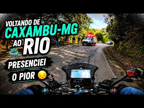 De CAXAMBU (MG) ao RIO | Uma tarde bela e triste