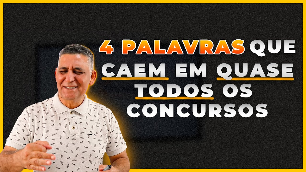 DICAS PARA CONCURSOS  | 4 palavras que caem em quase todas  as provas