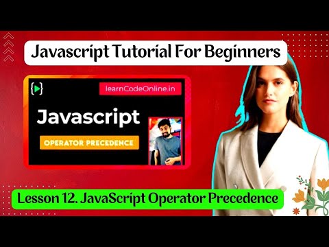 Lesson 12. JavaScript Operator Precedence । #Basic_JavaScript, ।  #Freelancing_help_Zone ।