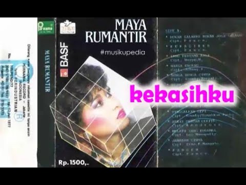 (Full Album) Maya Rumantir # Kekasihku