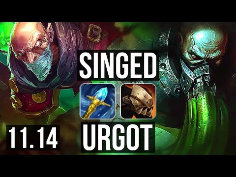 SINGED vs URGOT (TOP) | 3200+ games, 2.3M mastery, 4/2/14 | NA Diamond | v11.14