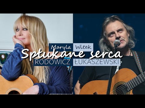 Maryla Rodowicz & Witek Łukaszewski - Spłukane serca