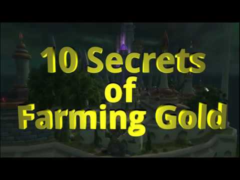Farming Gold WoW Part 0// Top 10 Secrets of Farming Gold WoW Legion 7.3