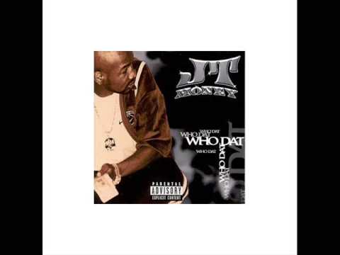JT Money feat. Solé - Who Dat