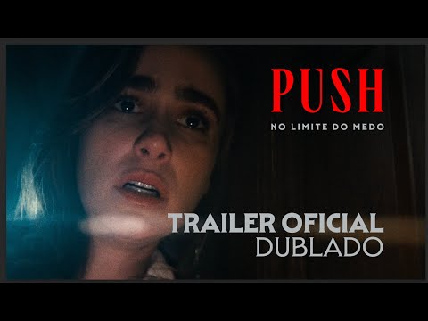 Trailer de Push: No Limite do Medo (2025)