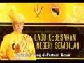 Lagu Kebesaran Negeri Sembilan Gubahan Semula Negeri Sembilan S State Song Rearrangement