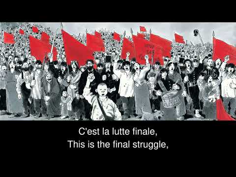 L'Intermarseillaise - The Internationale Sung to the Tune of La Marseillaise