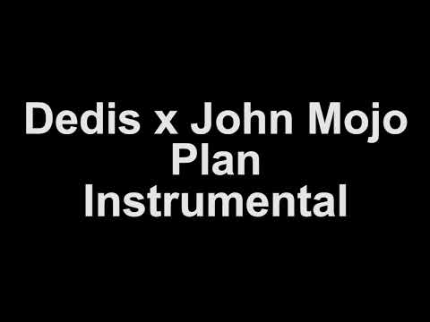 Dedis x John Mojo - Plan Instrumental